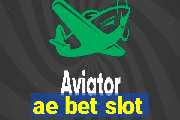 ae bet slot