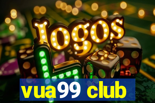 vua99 club