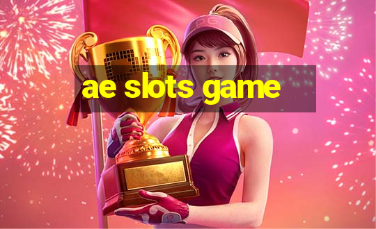 ae slots game