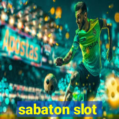 sabaton slot