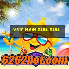 Việt nam bull bull