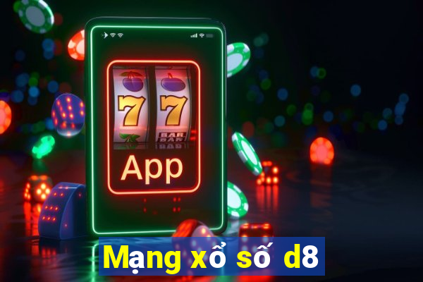 Mạng xổ số d8