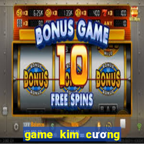 game kim cương huyền bí