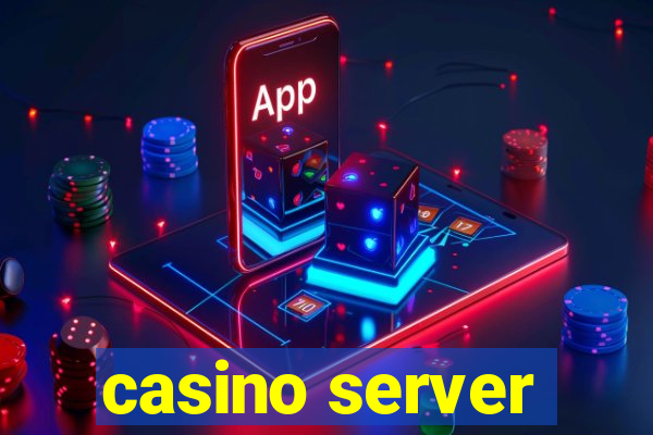 casino server