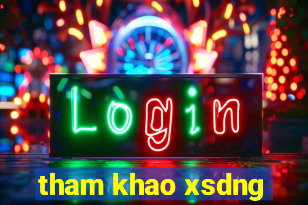 tham khao xsdng