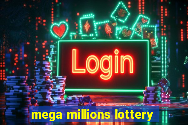 mega millions lottery