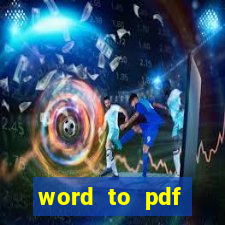 word to pdf converter reader