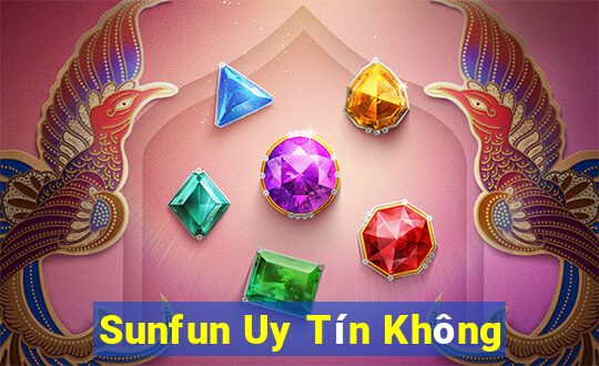 Sunfun Uy Tín Không