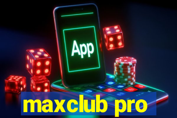 maxclub pro