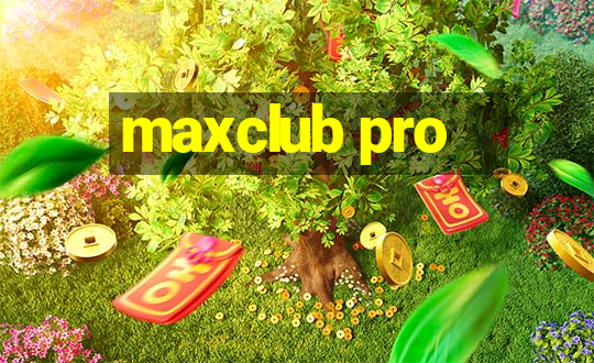 maxclub pro