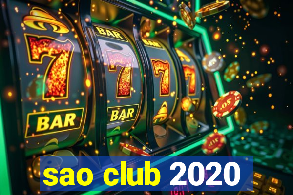 sao club 2020