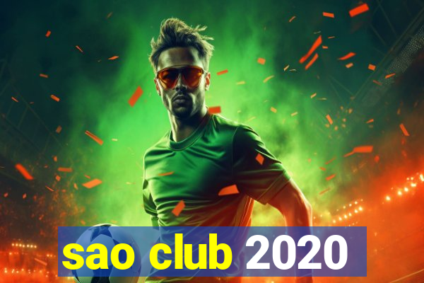 sao club 2020