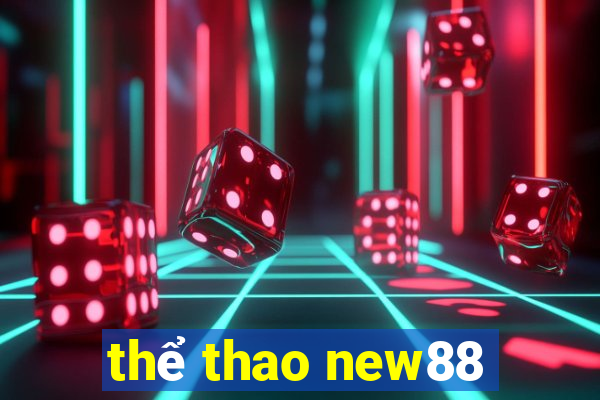 thể thao new88