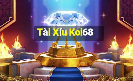 Tài Xỉu Koi68