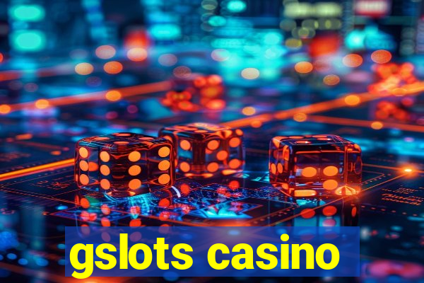 gslots casino