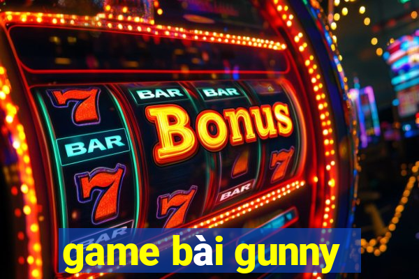 game bài gunny