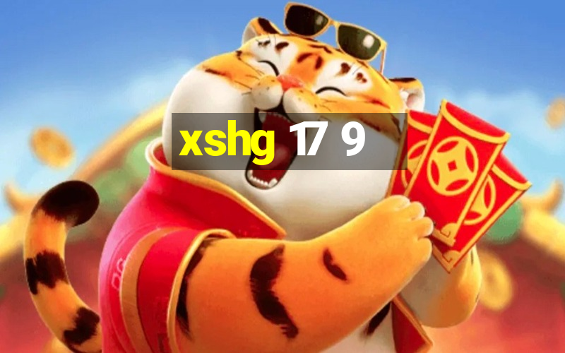 xshg 17 9