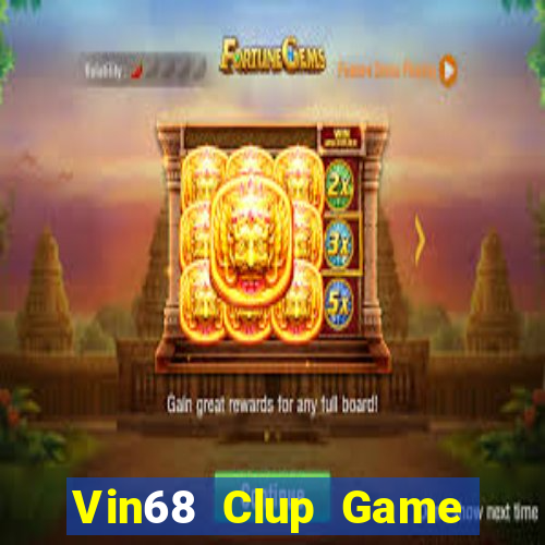 Vin68 Clup Game Bài Mậu Binh