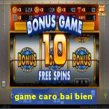 game caro bai bien