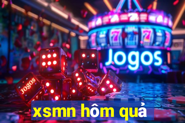 xsmn hôm quả