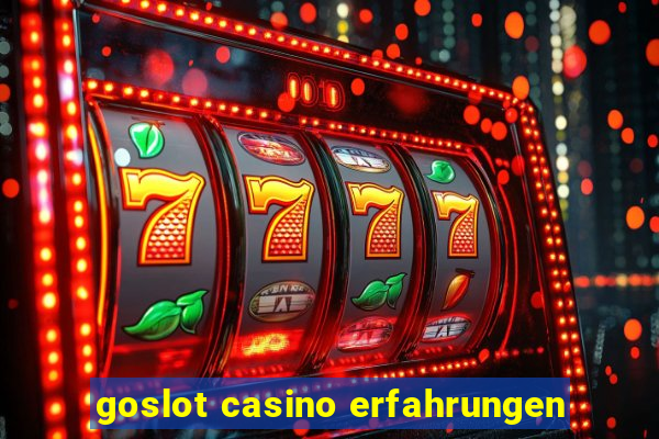 goslot casino erfahrungen