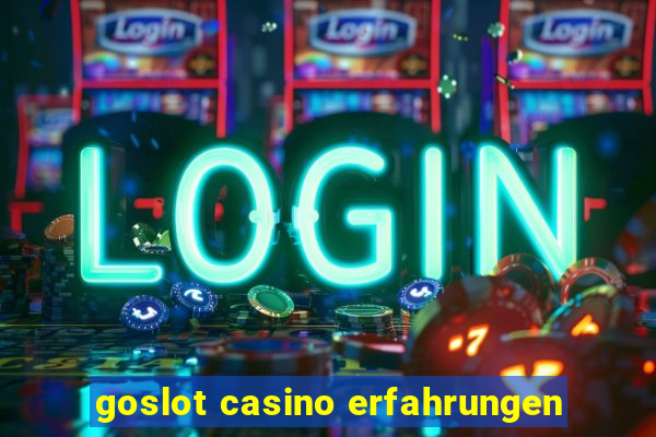 goslot casino erfahrungen