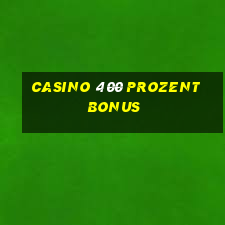 casino 400 prozent bonus