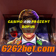 casino 400 prozent bonus