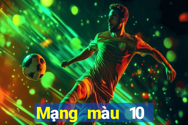 Mạng màu 10 điểm đổ bộ