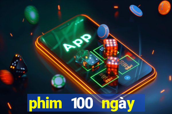 phim 100 ngày bên em