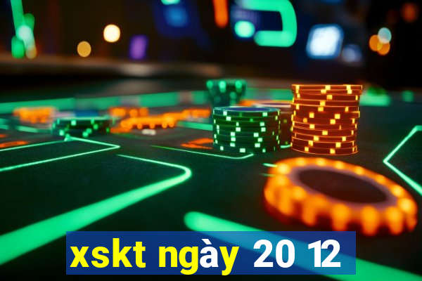 xskt ngày 20 12