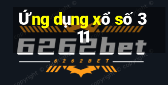 Ứng dụng xổ số 311