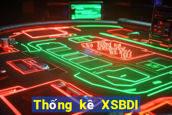 Thống kê XSBDI ngày 7