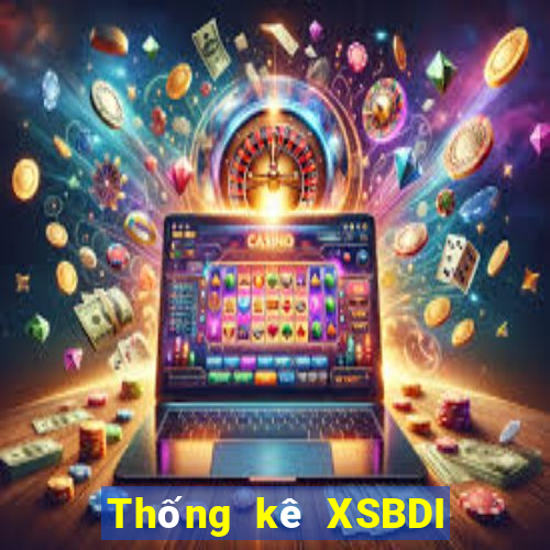 Thống kê XSBDI ngày 7