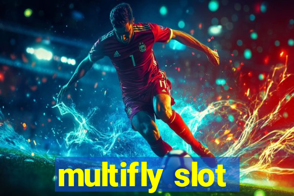 multifly slot