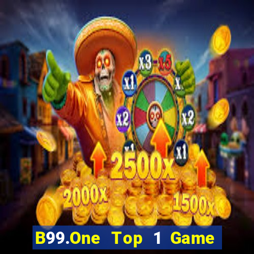 B99.One Top 1 Game Bài Đổi Thưởng Uy Tín