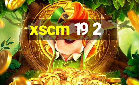 xscm 19 2