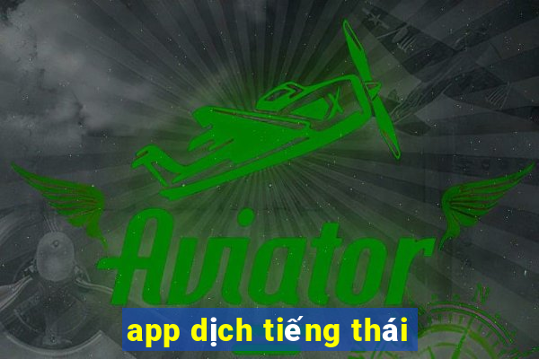 app dịch tiếng thái