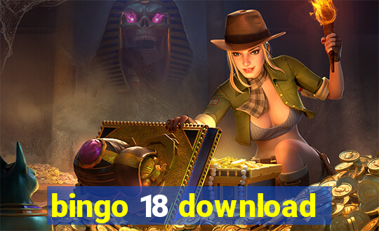 bingo 18 download