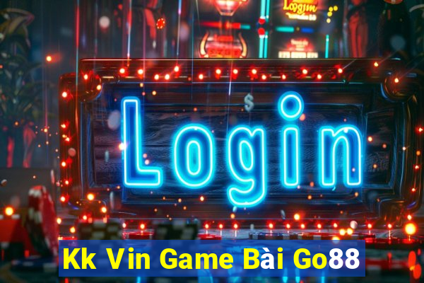 Kk Vin Game Bài Go88