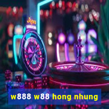 w888 w88 hong nhung