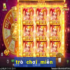 trò chơi miễn phí chơi ngay