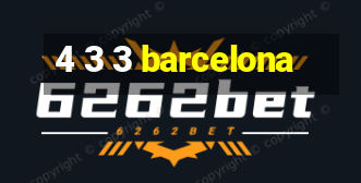 4 3 3 barcelona