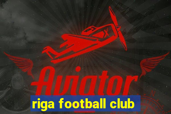 riga football club