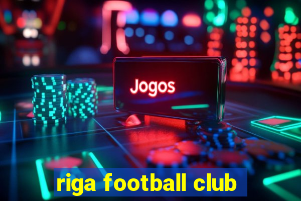 riga football club