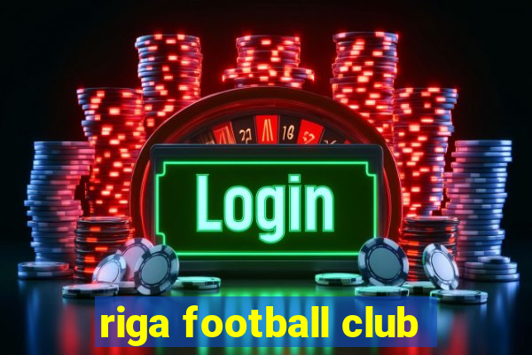 riga football club