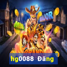 hg0088 Đăng nhập vào wed