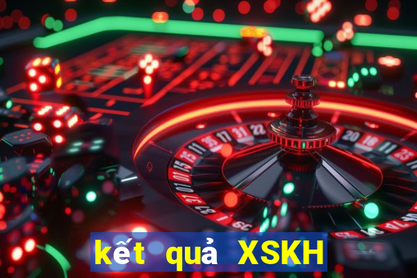 kết quả XSKH ngày 28