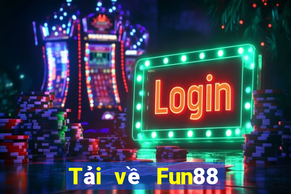 Tải về Fun88 Burst Thief Buster