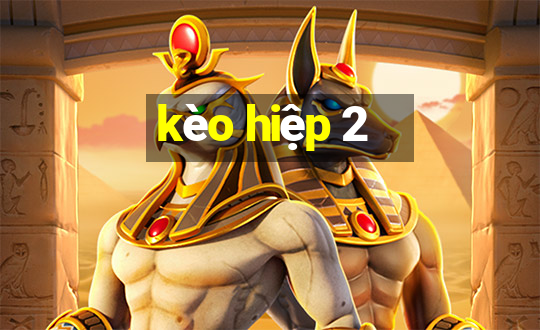 kèo hiệp 2